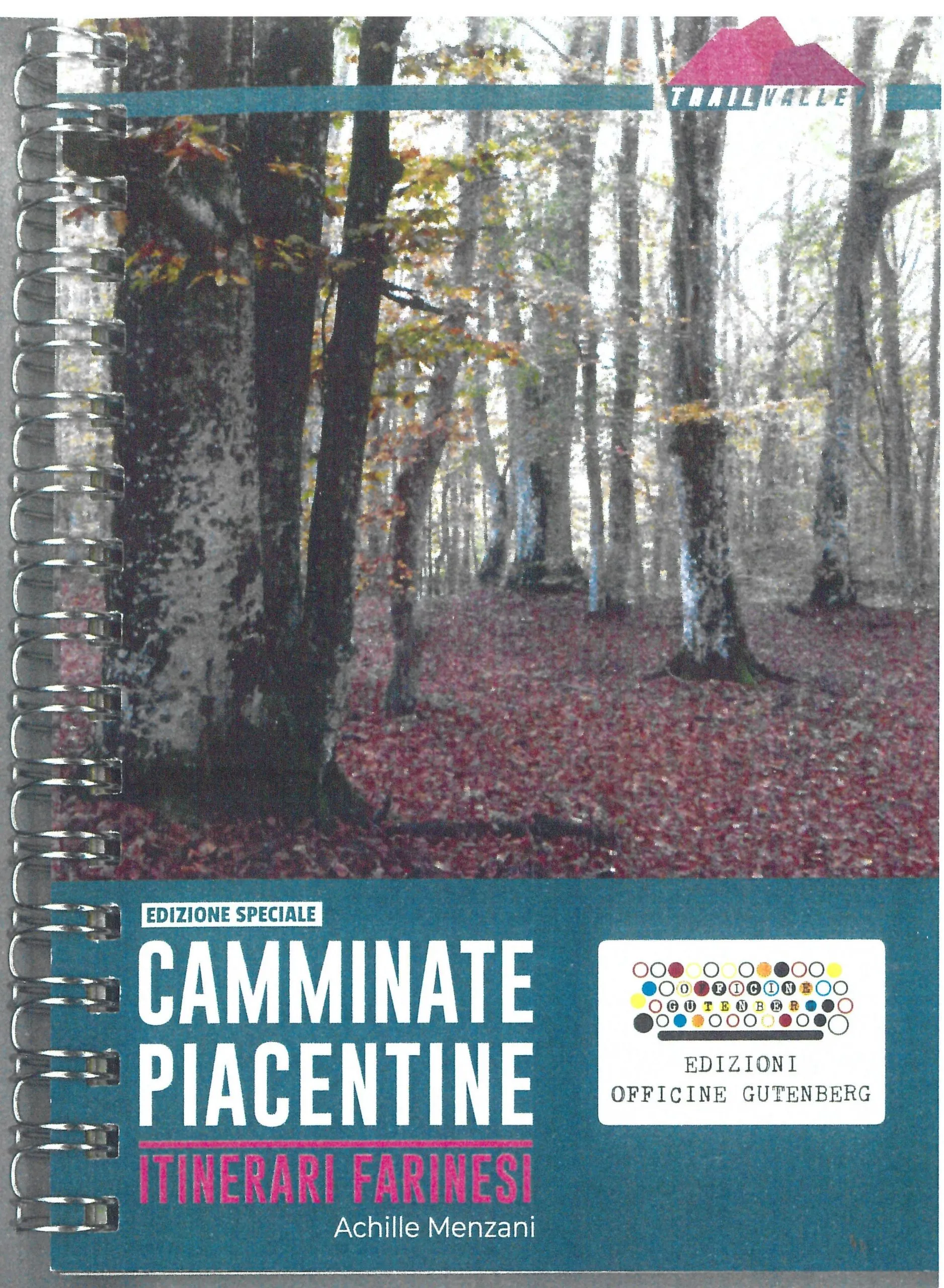 Camminate piacentine, Itinerati Farinesi – Achille Menzani